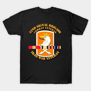 Army - 22nd Signal Bde - Iraq Vet  w SVC Ribbons T-Shirt